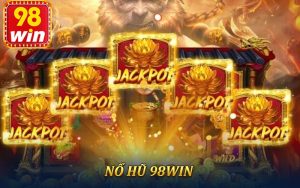 Nổ Hũ 98Win - Trải Nghiệm Slot Thưởng Thực Thắng Ngay 100%